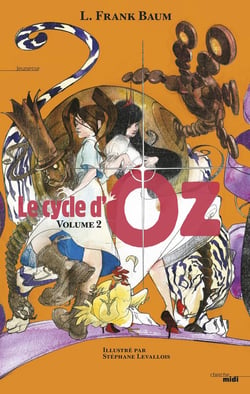 Le cycle d'Oz Tome 2