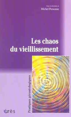 Les chaos du viellissement