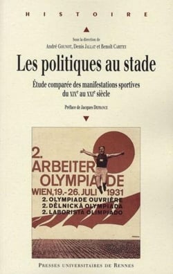 Les politiques au stade - études comparées des manifestations sportives du XIX au XXI siècle