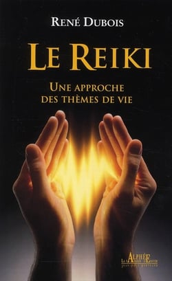 REIKI UNE APPROCHE DES THEMES DE VIE