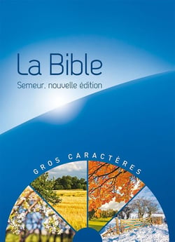 La Bible Version Semeur 2015 avec gros caractères : Couverture rigide bleue illustrée