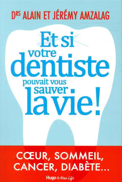 Et si le dentiste pouvait vous sauver la vie?