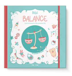 Bébé Balance : Livre de naissance et des premières fois