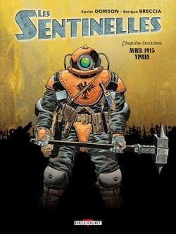Les sentinelles Tome 3 : Avril 1915, Ypres