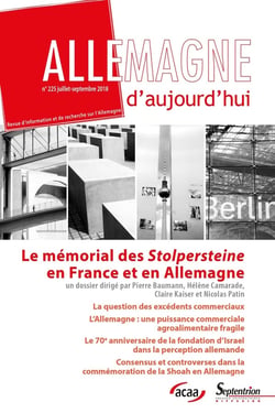 Allemagne d'aujourd'hui, n°225/juillet - septembre 2018