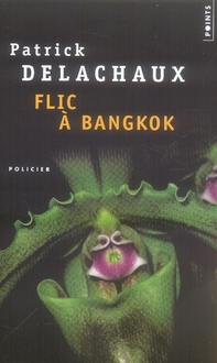 Flic à Bangkok