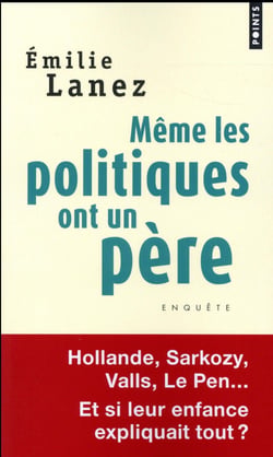 Même les politiques ont un père