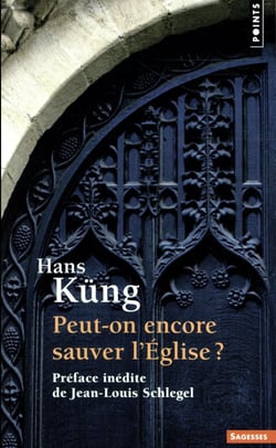 Peut-on encore sauver l'Eglise ?