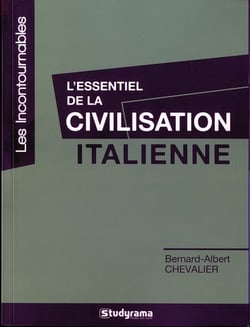 L'essentiel de la civilisation italienne