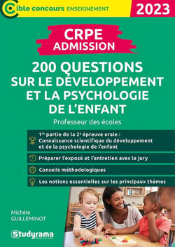 CRPE  admission : 200 questions sur le développement et la psychologie de l'enfant (édition 2023)