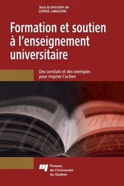 Formation et soutien à l'enseignement universitaire - des constats et des exemples pour inspirer l'action