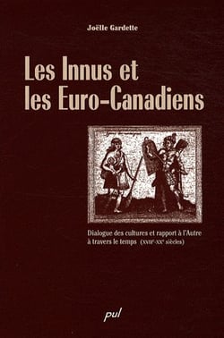 Les innus et les euro canadiens dialogue des cultures et rapport