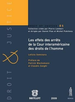 Les effets des arrêts de la Cour interaméricaine des droits de l'Homme