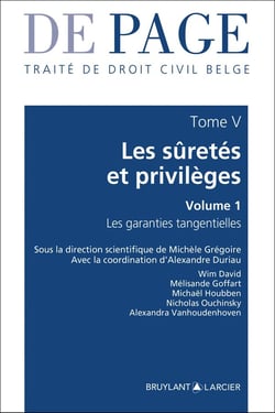 Traité de droit civil belge Tome 5 - les suretés, privilèges et hypothèques