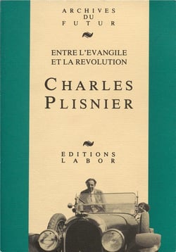 Charles Plisnier : entre l'évangile et la révolution