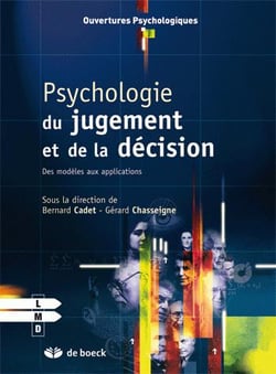 Psychologie du jugement et de la décision : Des modèles aux applications