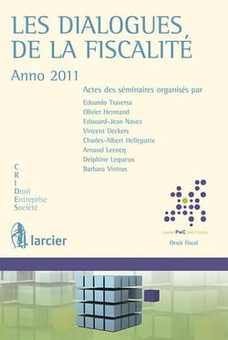 Les dialogues de la fiscalité (édition 2011)