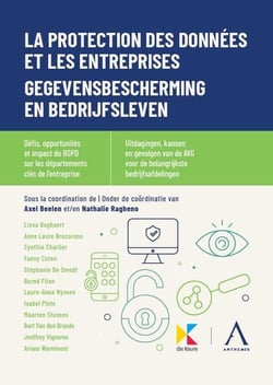 La protection des données et les entreprises : gegevensbescherming en bedrijfsleven