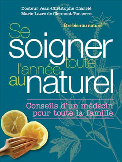 SE SOIGNER TOUTE L'ANNEE AU NATUREL