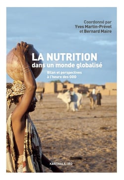 La nutrition dans un monde globalisé - bilan et perspectives à l'heure des ODD
