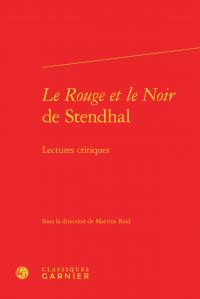 "Le Rouge et le Noir" de Stendhal - lectures critiques