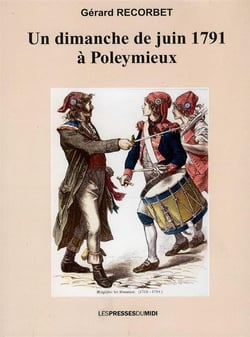 UN DIMANCHE DE JUIN 1791 A POLEYMIEUX