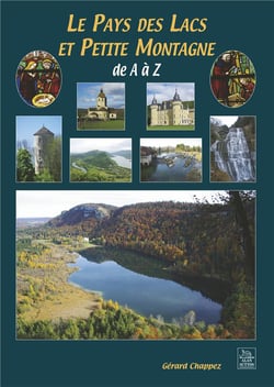 Le pays des lacs et petite montagne de A à Z