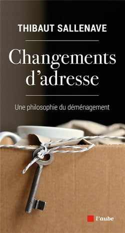 Changements d'adresse : une philosophie du déménagement