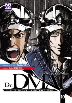 Dr. DMAT - Disaster Medical Assistance Team Tome 10