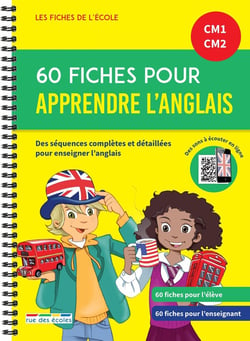 60 fiches pour apprendre l'anglais - CM1 CM2