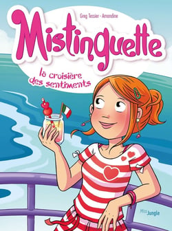 Mistinguette Tome 13 : la croisière des sentiments