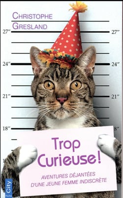 Trop curieuse !