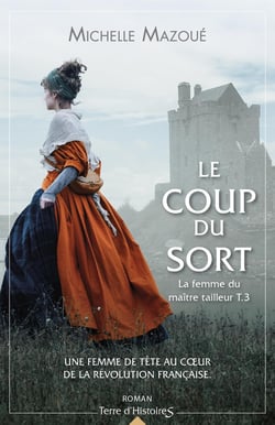 La femme du maître tailleur Tome 3 : le coup du sort