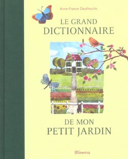 Grand dictionnaire de mon petit jardin
