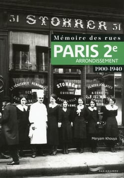 Mémoire des rues - Paris 2e arrondissement - 1900-1940