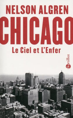Chicago - le ciel et l'enfer