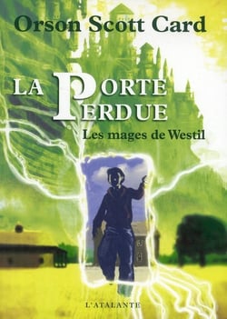Les mages de Westil - la porte perdue