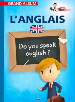 Grand album le petit Nicolas Tome 14 : l'anglais