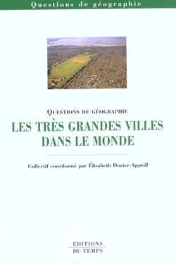 Les tres grandes villes dans le monde