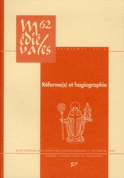 Médiévales : reformes et hagiographies en occident du VIe au XIIIe siècle