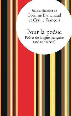 Pour la poésie - poètes de langue française (XXe-XXIe siècle)