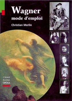 Wagner - mode d'emploi