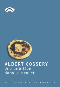 Une ambition dans le désert