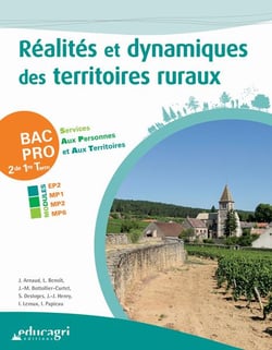 Réalités et dynamiques des territoires ruraux - services aux personnes et aux territoires - bac professionnel - 2de, 1re, terminale - modules EP2, MP1, MP2, MP6