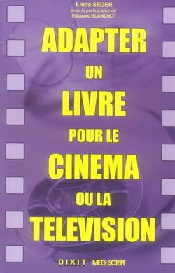 Adapter un livre pour le cinéma ou la télévision