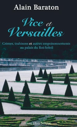 Vice et Versailles