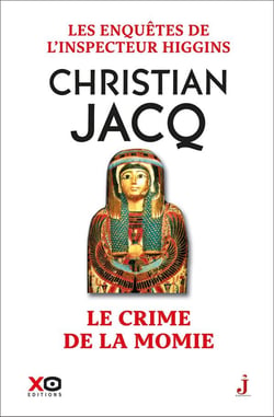 Les enquêtes de l'inspecteur Higgins Tome 1 : Le crime de la momie