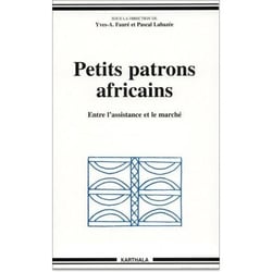 Petits patrons africains. Entre l'assistance et le marché