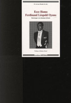 Ecce homo, ferdinand léopold oyono - hommage à un classique africain