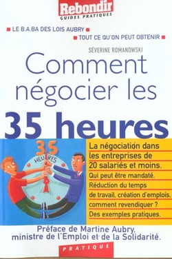 Comment negocier les 35 heures